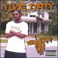 Yung Dirty - 1st Step in da Game lyrics