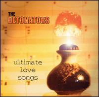 Detonators - Ultimate Love Songs lyrics
