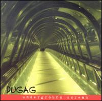 Dugag - Underground Scream lyrics