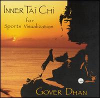 Gover Dhan - Inner Tai Chi lyrics