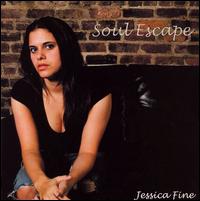 Jessica Fine - Soul Escape lyrics