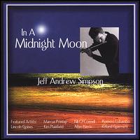 Jeff Andrew Simpson - In a Midnight Moon lyrics