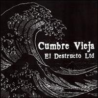 El Destructo - Cumbre Vieja lyrics