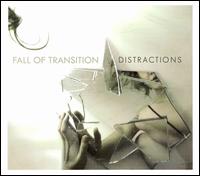 Fall of Transition - Distractions lyrics
