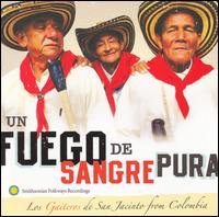 Los Gaiteros de San Jacinto from Colombia - Un Fuego de Sangre Pura lyrics