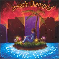 Joseph Diamond - Island Garden lyrics