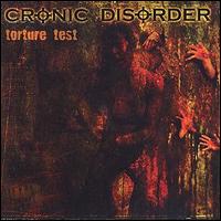 Cronic Disorder - Torture Test lyrics