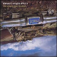 Desert Eagle Discs - The Eagle Has Landed lyrics