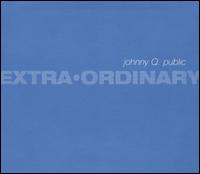 Johnny Q. Public - Extra Ordinary lyrics