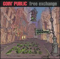 Goin' Public - Free Exchange lyrics