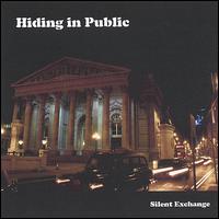 Hiding in Public - Silent Exchange lyrics