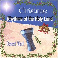 Desert Wind - Christmas: Rhythms of the Holy Land lyrics