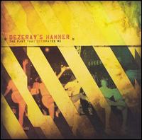 Dezeray's Hammer - The Past That Decorates Me lyrics