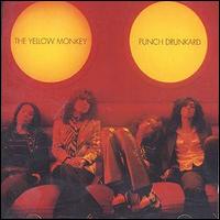 Yellow Monkey - Punch Drunkard lyrics