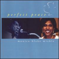 Monica Blake Mickle - Perfect Peace lyrics