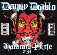 Danny Diablo - Hardcore 4 Life lyrics