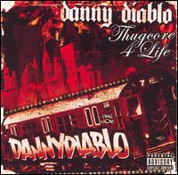 Danny Diablo - Thugcore 4 Life lyrics
