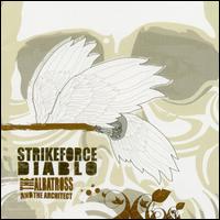 Strikeforce Diablo - Albatross and the Architect lyrics