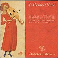 Diabolus in Musica - Trouvere Songs & Polyphonies of 13th Century lyrics