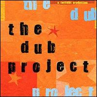 The Dub Project - The Dub Project lyrics