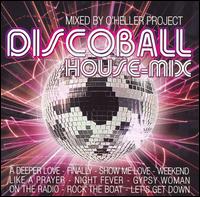 O'Heller Project - Discoball House-Mix lyrics
