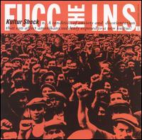 Kultur Shock - FUCC the I.N.S. lyrics