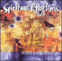 John Richardson [New Age] - Spiritual Rhythms lyrics