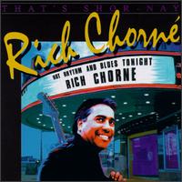 Rich Chorne - That's Shor-Nay lyrics