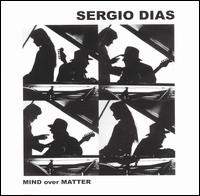 Sergio Dias - Mind over Matter lyrics