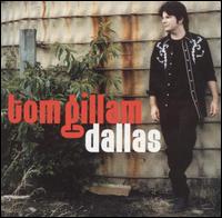 Tom Gillam - Dallas lyrics