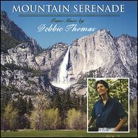 Debbie Thomas - Mountain Serenade lyrics
