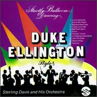 Sterling Davis and His Orchestra - Strictly Ballroom Dancing: Duke Ellington Style lyrics