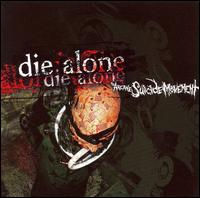 Die Alone - The Arcane Suicide Movement lyrics