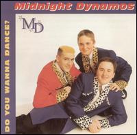 Midnight Dynamos - Do You Wanna Dance? lyrics