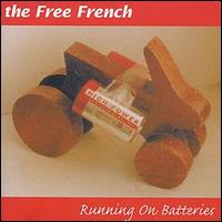 The Free French - Running on Batteries lyrics
