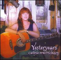 Cathie Fredrickson - Yesteryears lyrics