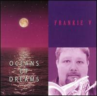 Frankie V - Oceans of Dreams lyrics