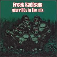 Freak Radicals - Guerrilla in the Mix lyrics