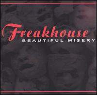Freakhouse - Beautiful Misery lyrics
