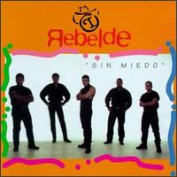 Rebelde - Sin Miedo lyrics