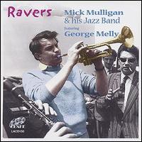 Mick Mulligan - Ravers lyrics