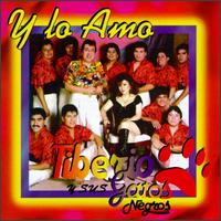 Tiberio Y Sus Gatos Negros - Y Lo Amo lyrics