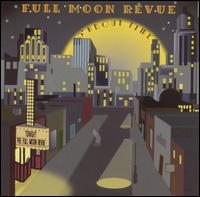 Full Moon Revue - S'About Time lyrics