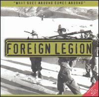Foreign Legion [Rock] - What Goes Around Comes Around lyrics