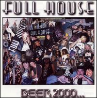 Full Houses - Beer 2000 lyrics