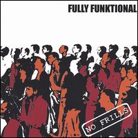 Fully Funktional - No Frills lyrics