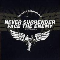 Never Surrender - Never Surrender/Face the Enemy [Split CD] lyrics