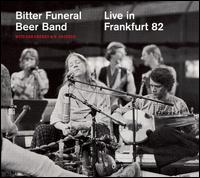 Bitter Funeral Band - Live In Frankfurt 82 lyrics