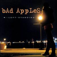 Bad Apples - Left Standing lyrics