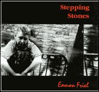 Eamon Friel - Stepping Stones lyrics